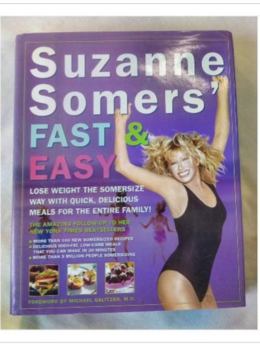 Suzanne Somers' Fast and Easy: Lose Weight the Somersize Way with Quick, Delici
